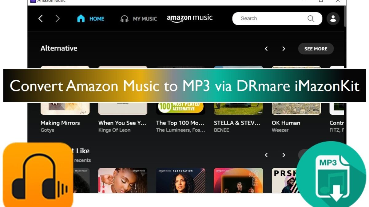 How to convert Amazon Music to MP3 via DRmare iMazonKit