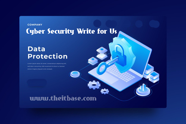 Cyber Security Write for Us