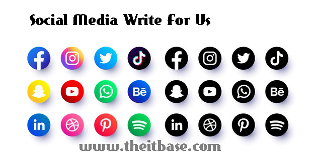 Social Media Write For Us