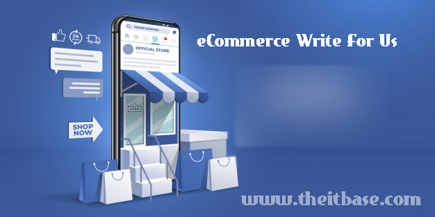eCommerce Write For Us