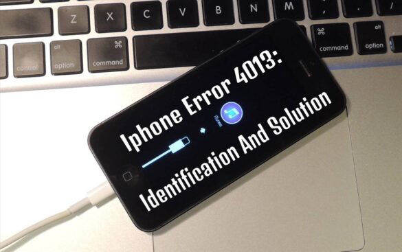 Iphone Error 4013 Identification And Solution