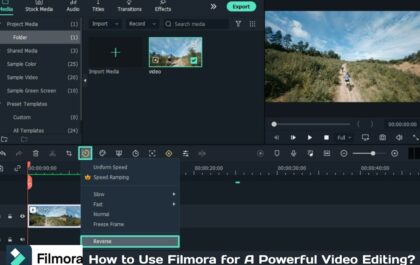 How to Use Filmora for A Powerful Video Editing