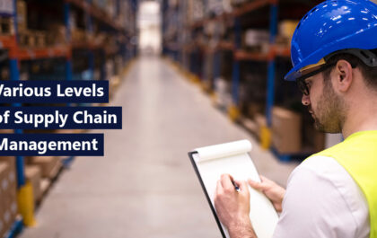 Various Levels of Supply Chain Management