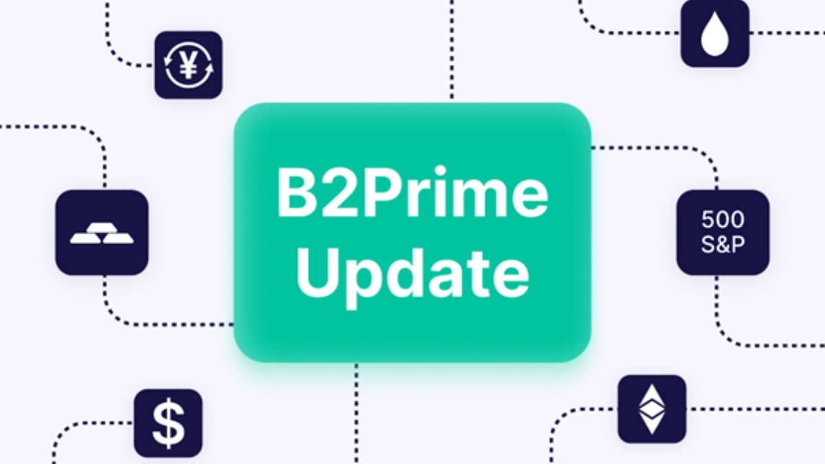B2Prime Transformation – Improved Regulation, Extended Liquidity, and Fresh Website