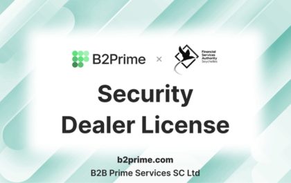 Breaking News B2Prime Acquires a Security Dealer License in Seychelles, Expanding Global Operations