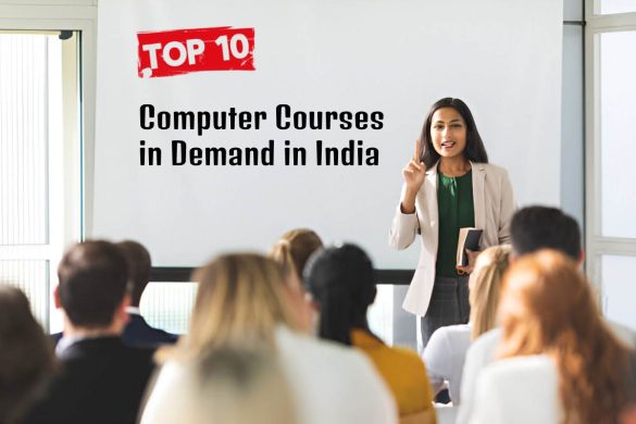 Top 10 Computer Courses in Demand in India That Actually Pay the Bills