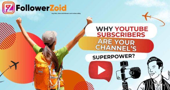 Why YouTube Subscribers Are Your Channels Superpower