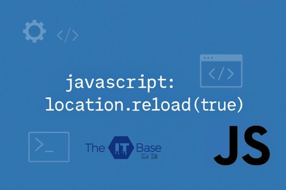javascript_location.reload(true)