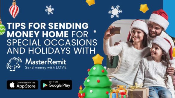 Tips for Sending Money Home for Special Occasions and Holidays with MasterRemit