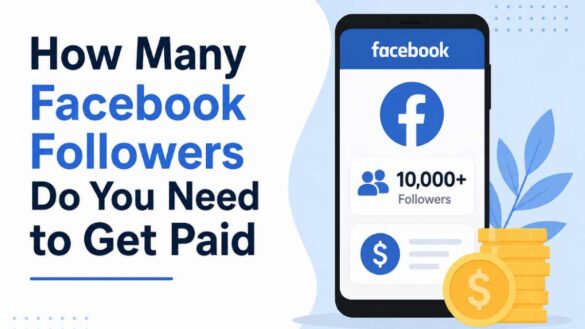 how many facebook followers do you need to get paid