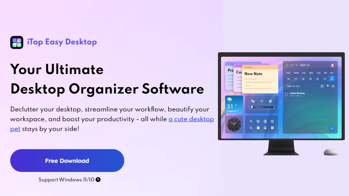How I Turned My Chaotic Screen Into A Calm Workspace With iTop Easy Desktop