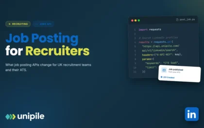 what job posting apis mean for uk recruitment teams