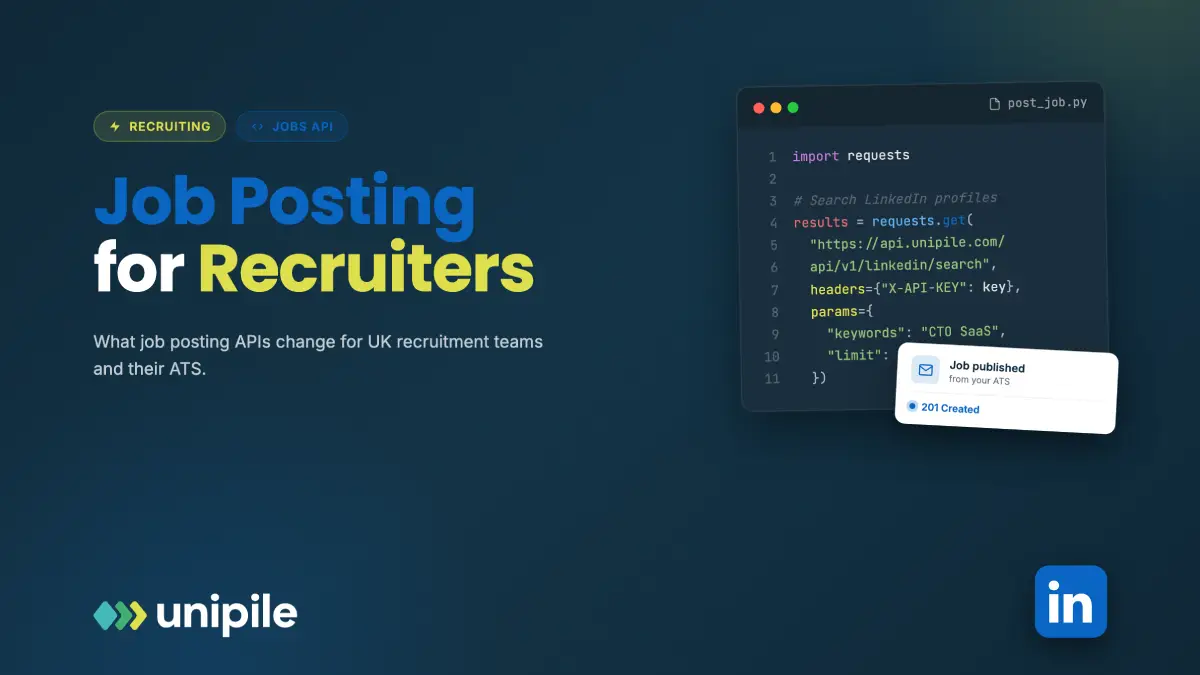 Fewer Tabs, Fresher Adverts: What Job Posting APIs Mean for UK Recruitment Teams